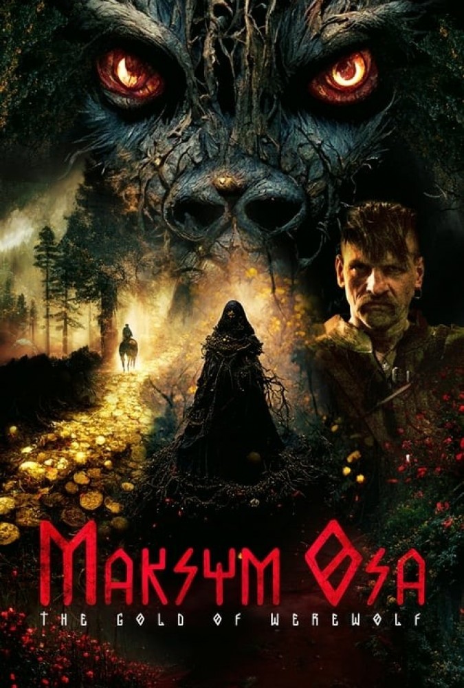 فیلم ماکسیم اوسا: طلای گرگینه Maksym Osa: The Gold of Werewolf