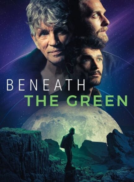فیلم زیر سبز Beneath the Green