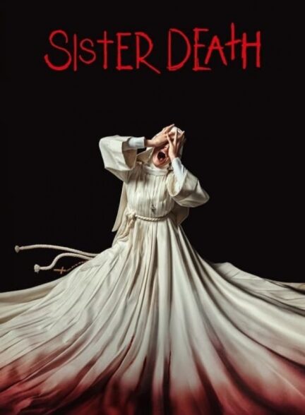 فیلم خواهر مرگ Sister Death