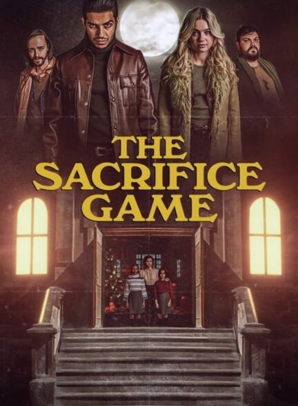 فیلم بازی قربانی The Sacrifice Game