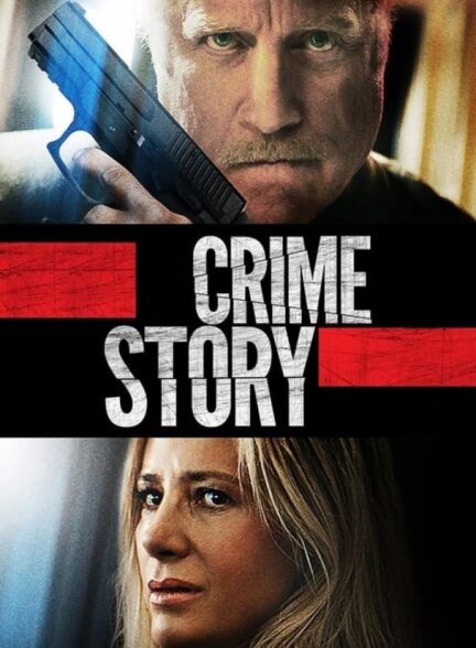 فیلم داستان جنایی Crime Story