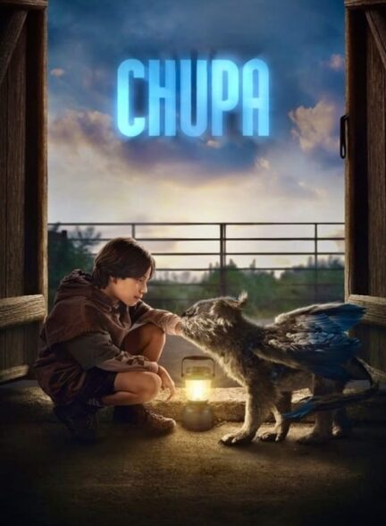 فیلم چوپا Chupa