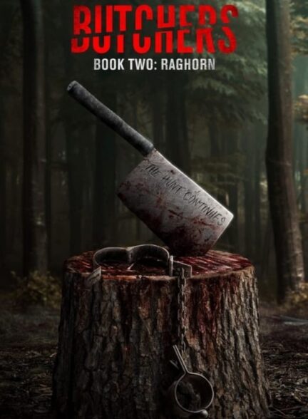 فیلم قصابان کتاب دوم: راگهورن Butchers Book Two: Raghorn