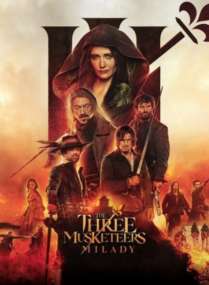 فیلم سه تفنگدار: میلادی The Three Musketeers: Milady