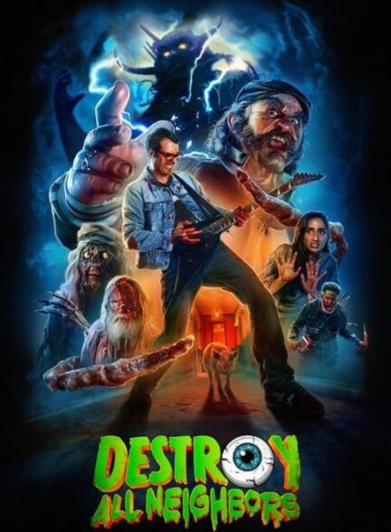 فیلم همه همسایه ها را نابود کنید Destroy All Neighbors