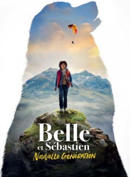 فیلم بل و سباستین نسل جدید Belle and Sebastian: Next Generation