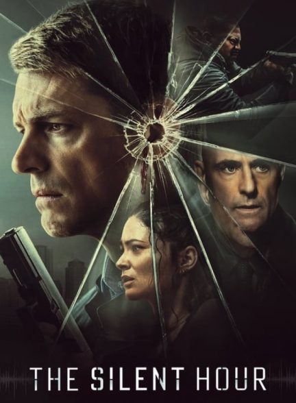 فیلم ساعت سکوت The Silent Hour