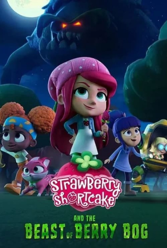 انیمیشن توت فرنگی کوچولو و جانور بری باگ Strawberry Shortcake and the Beast of Berry Bog