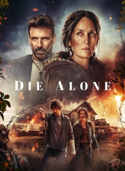 فیلم تنها بمیر Die Alone