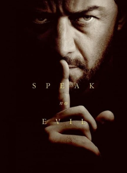 فیلم بد حرف نزن Speak No Evil