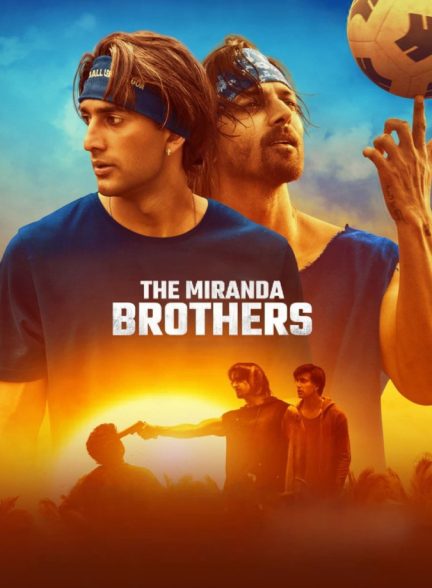 فیلم برادران میراندا The Miranda Brothers