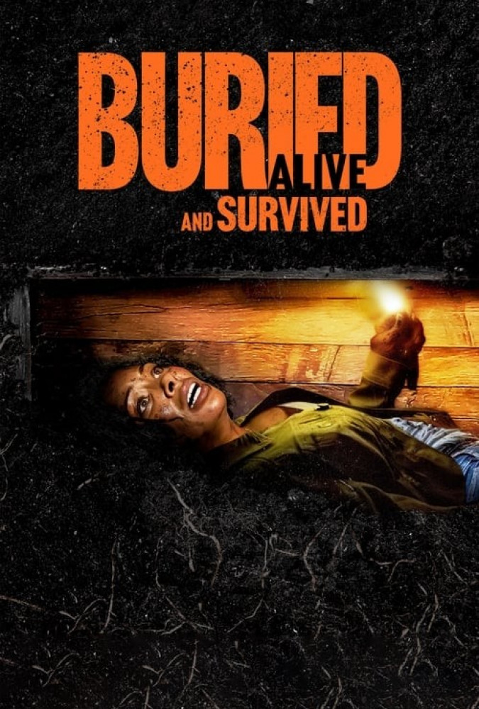 فیلم زنده به گور شد و نجات یافت Buried Alive and Survived