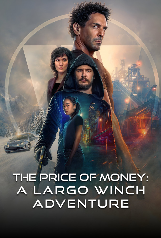 فیلم بهای ثروت: ماجرای لارگو وینچ The Price of Money: A Largo Winch Adventure