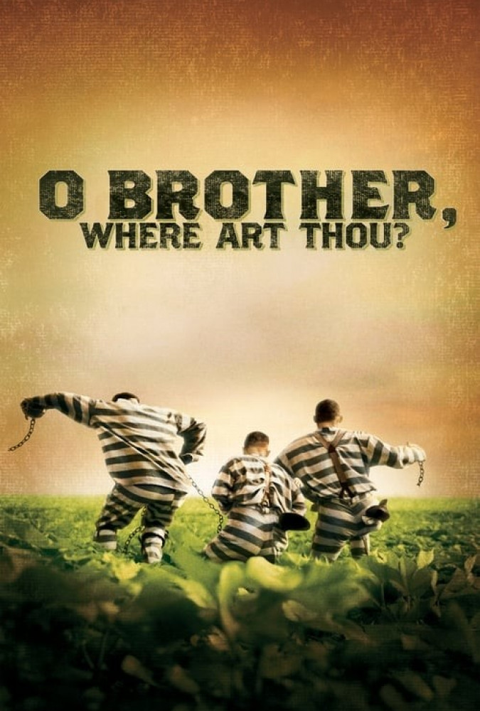فیلم ای برادر، کجایی؟ O Brother, Where Art Thou?