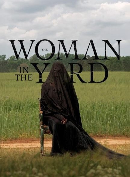 فیلم زنی در محوطه The Woman in the Yard