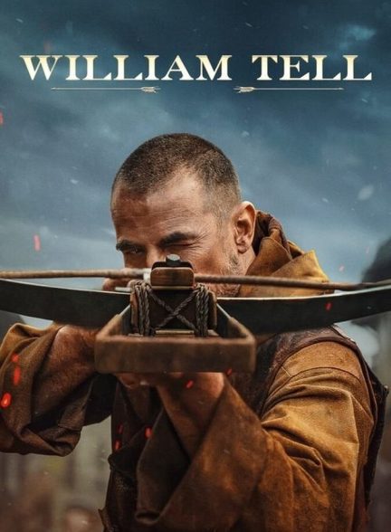 فیلم ویلیام تل William Tell