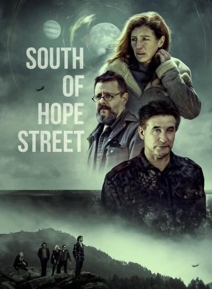 فیلم جنوب خیابان امید South of Hope Street