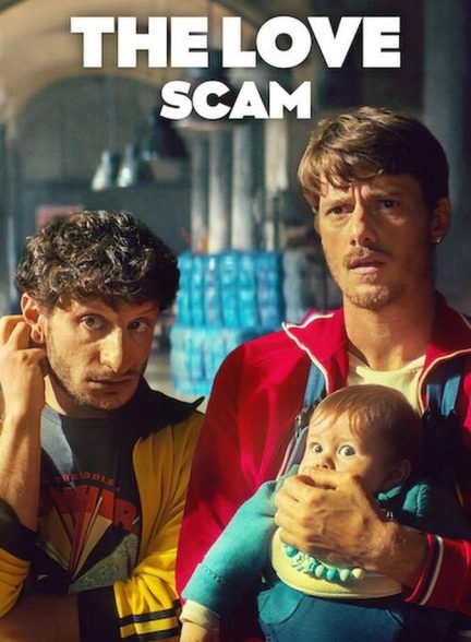 فیلم کلاهبرداری عاشقانه The Love Scam