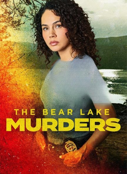 فیلم ایستگاه پایانی در یوما The Bear Lake Murders