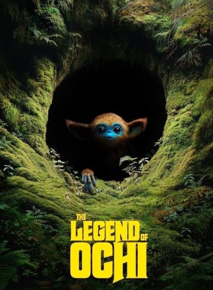 فیلم افسانه اوچی The Legend of Ochi