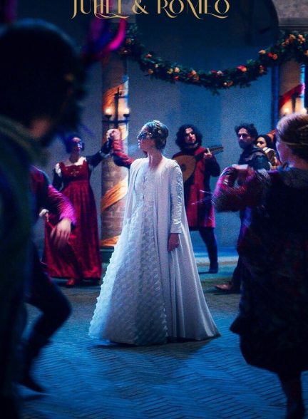 فیلم رومئو و ژولیت Juliet & Romeo