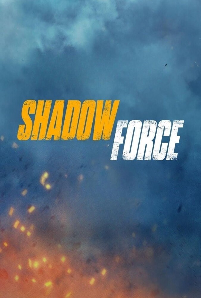 فیلم شدو فورس Shadow Force
