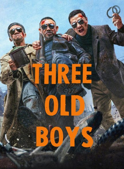 فیلم سه پسر پیر Three Old Boys