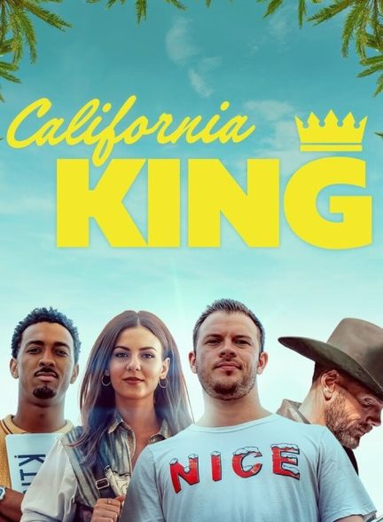 فیلم پادشاه کالیفرنیا California King