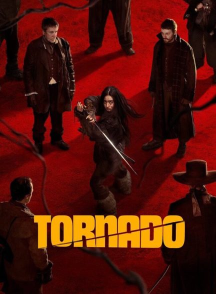 فیلم گردباد Tornado