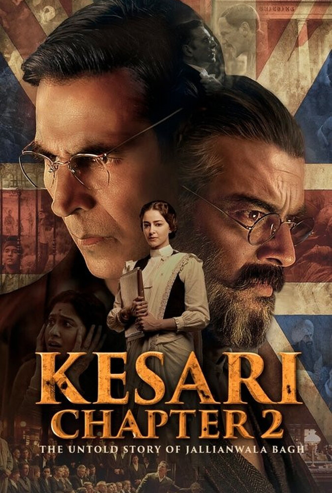 فیلم کسری فصل دوم: داستان ناگفته‌ی قتل‌عام جالیان‌والا باغ Kesari Chapter 2: The Untold Story of Jallianwala Bagh