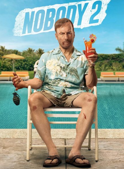 فیلم هیچ‌کس ۲ Nobody 2
