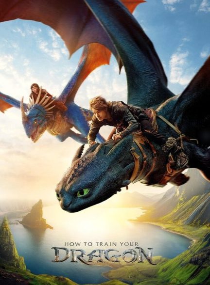 فیلم چگونه اژدهای خود را تربیت کنیم How to Train Your Dragon