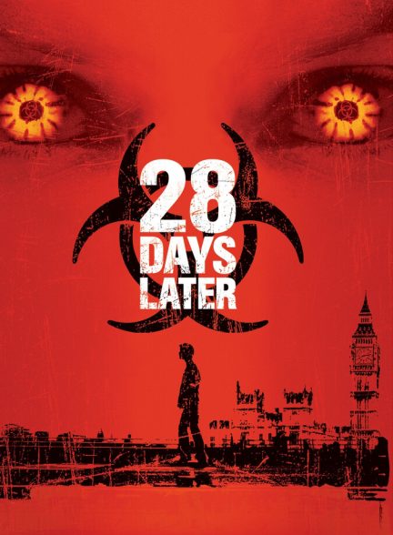 فیلم ۲۸ روز بعد 28 Days Later