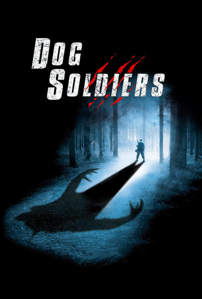 فیلم سربازان سگی Dog Soldiers