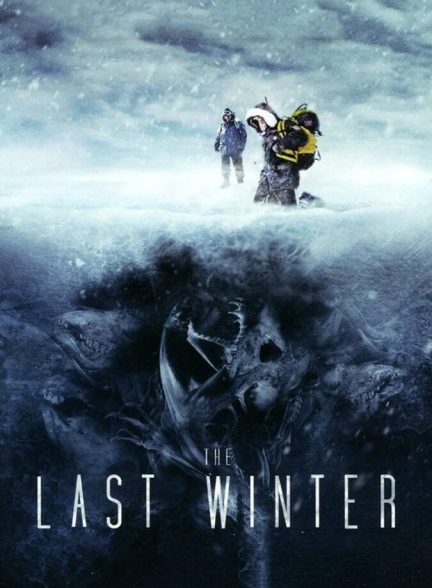 فیلم آخرین زمستان The Last Winter
