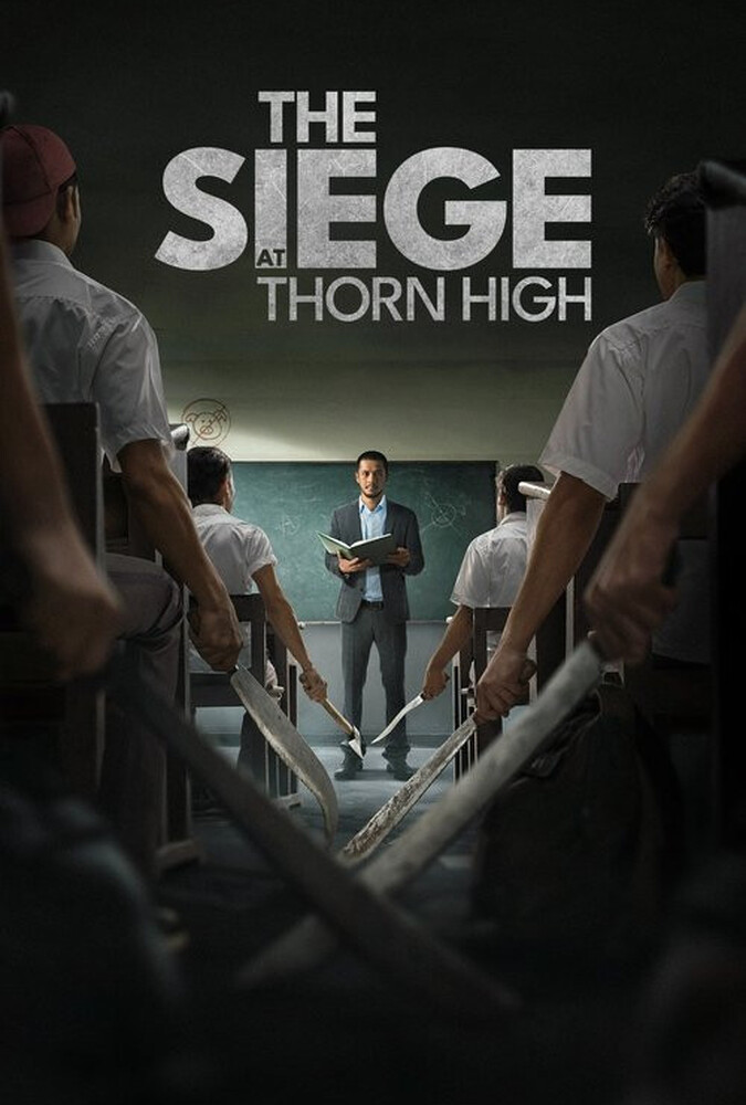 فیلم محاصره در دبیرستان تورن The Siege at Thorn High