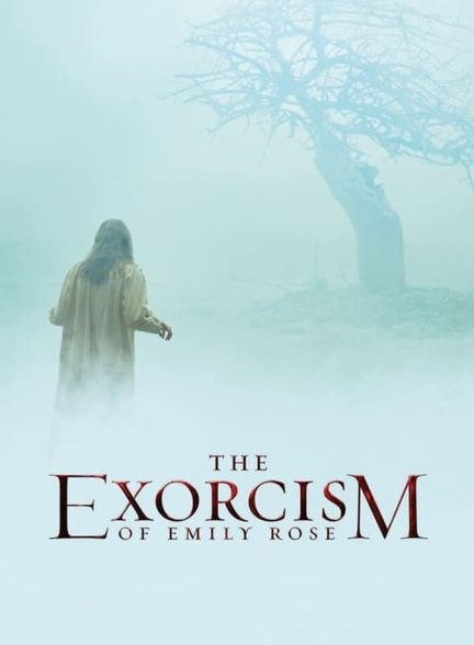 فیلم جن‌ گیری امیلی رز The Exorcism of Emily Rose