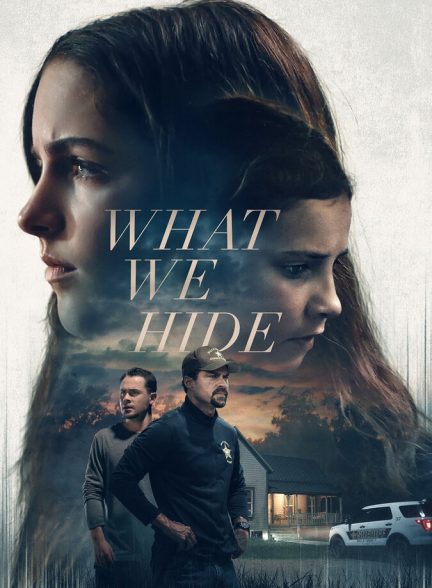 فیلم آنچه پنهان می کنیم What We Hide