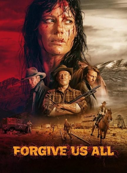 فیلم همه ما را ببخش Forgive Us All