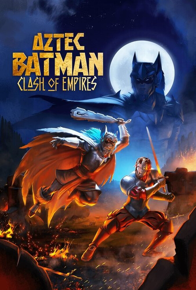 انیمیشن بتمن آزتک: جدال امپراتوری ها Aztec Batman: Clash of Empires