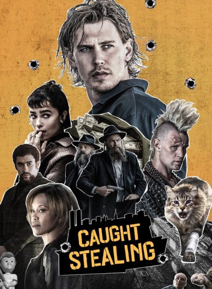 فیلم مچ‌ گیری Caught Stealing