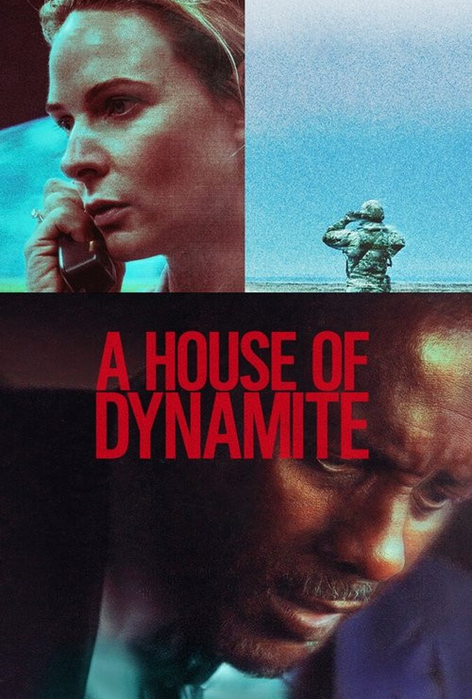 فیلم خانه‌ای از دینامیت A House of Dynamite