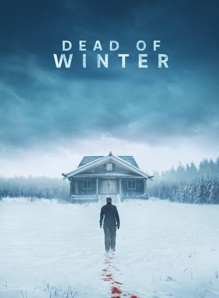 فیلم زمستان مرگبار Dead of Winter