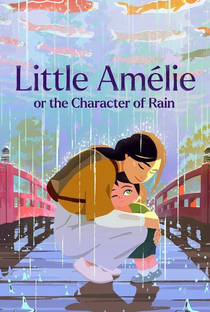 انیمیشن آملی کوچولو یا شخصیت باران Little Amélie or the Character of Rain