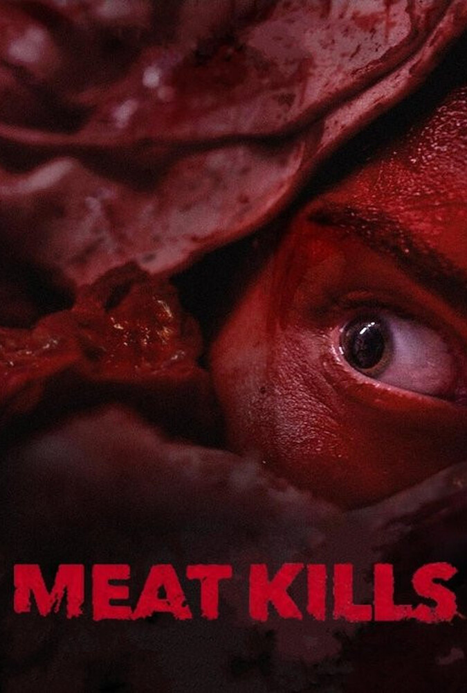 فیلم گوشت می کشد Meat Kills