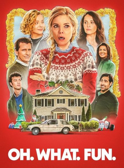 فیلم اوه چه خوش میگذره Oh. What. Fun.