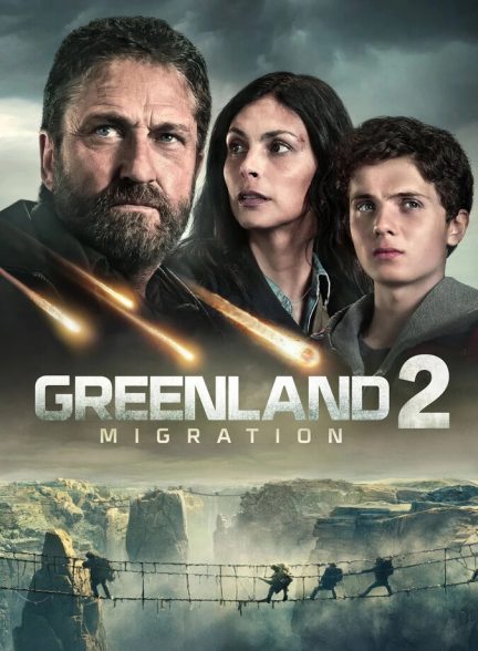 فیلم گرینلند: مهاجرت Greenland 2 Migration