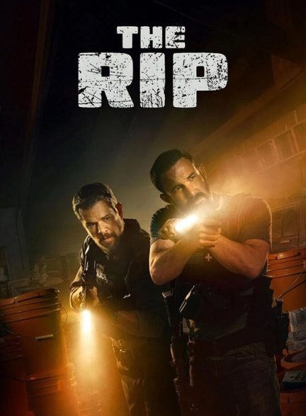 فیلم مصادره The Rip