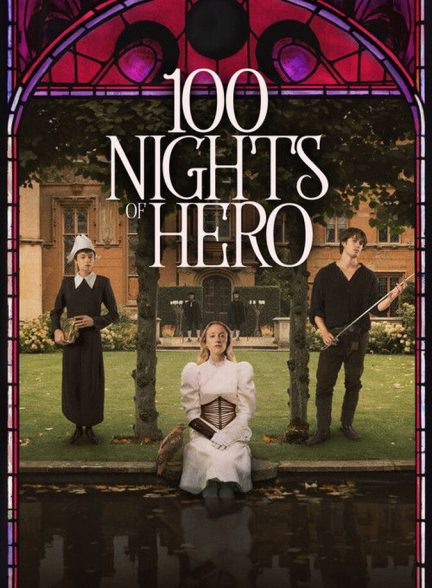 فیلم ۱۰۰ شب قهرمان 100 Nights of Hero