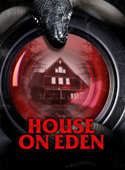 فیلم خانه‌ای در عدن House on Eden